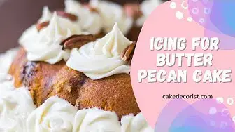 Video thumbnail for Icing For Butter Pecan Cake