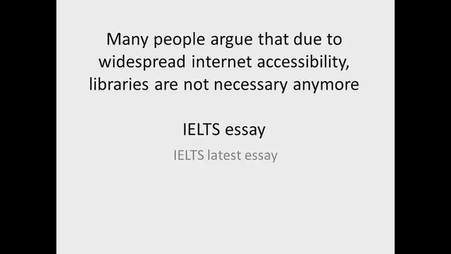 Video thumbnail for Many people argue that due to widespread internet accessibility, libraries are not necessary anymore