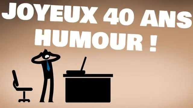 Video thumbnail for Joyeux anniversaire 40 ans Humour