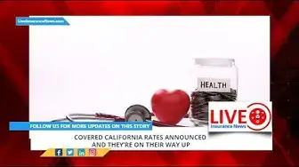 Video thumbnail for Spanish Version - Covered California rates announced and they’re on their way up