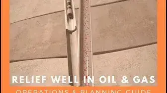 Video thumbnail for Drilling Manual | Relief Well In Oil & Gas Operations & Planning