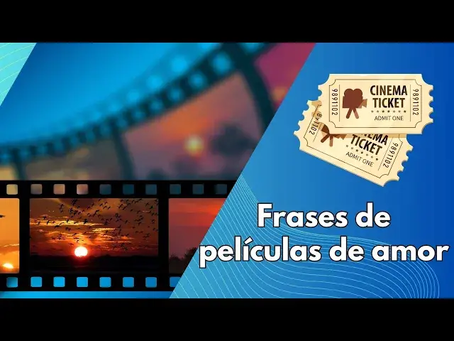 Video thumbnail for Frases de películas de amor que han marcado el cine y los corazones