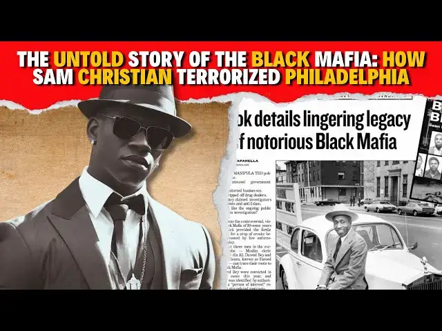 'Video thumbnail for The Untold Story of the Black Mafia: How Sam Christian Terrorized Philadelphia'