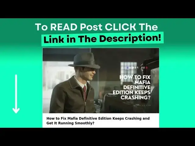Video thumbnail for How to Fix Mafia Definitive Edition Keeps Crashing and Get It Running Smoothly?