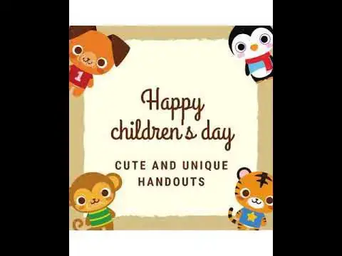 Video thumbnail for happy children's day cute and unique handouts