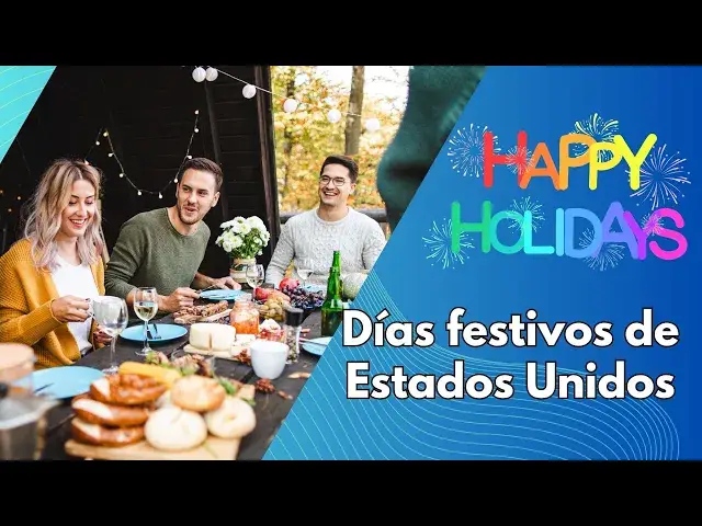 Video thumbnail for Días Festivos de Estados Unidos: Tradiciones y Celebraciones a lo Largo del Año