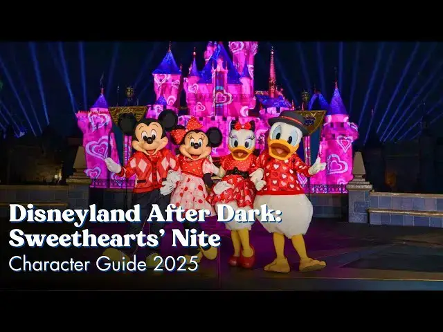 Video thumbnail for Disneyland After Dark: Sweethearts' Nite 2025 Character Guide 4K