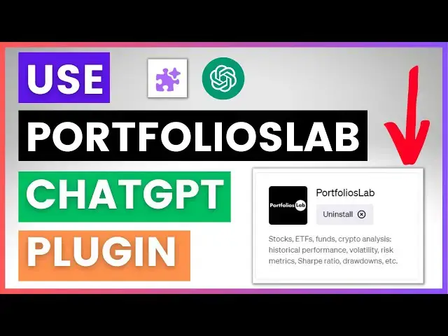 Video thumbnail for How To Use The PortfoliosLab ChatGPT Plugin?