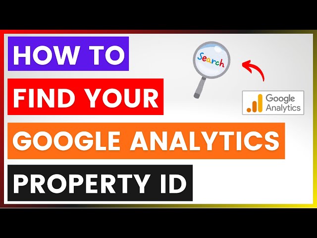 Video thumbnail for How To Find Your Google Analytics Property ID? [in 2025]
