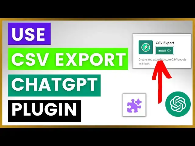 Video thumbnail for How To Use CSV Export ChatGPT Plugin?