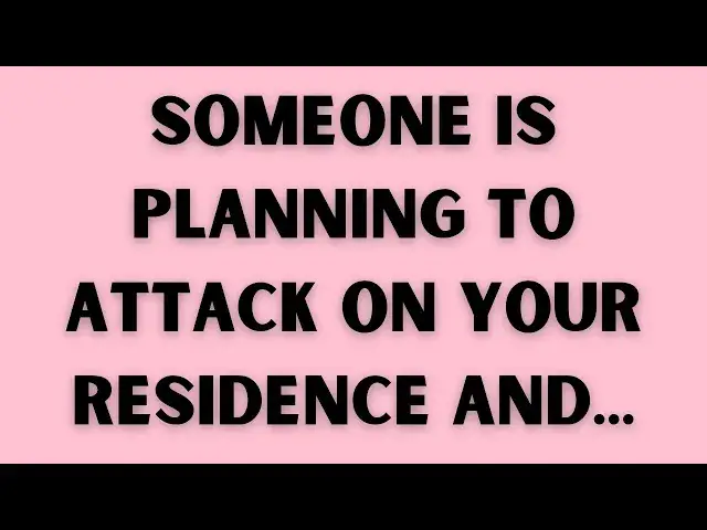 Video thumbnail for GOD' MESSAGE: Someone is planning to attack on your residence and...✝️God Miracles