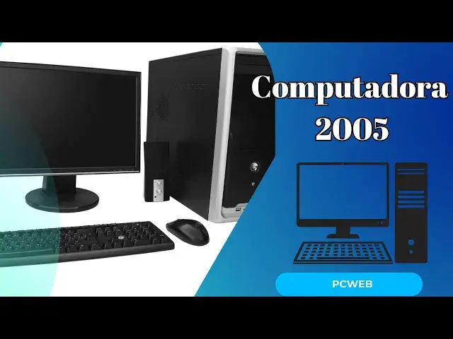Video thumbnail for Computadora 2005: características y avances tecnológicos