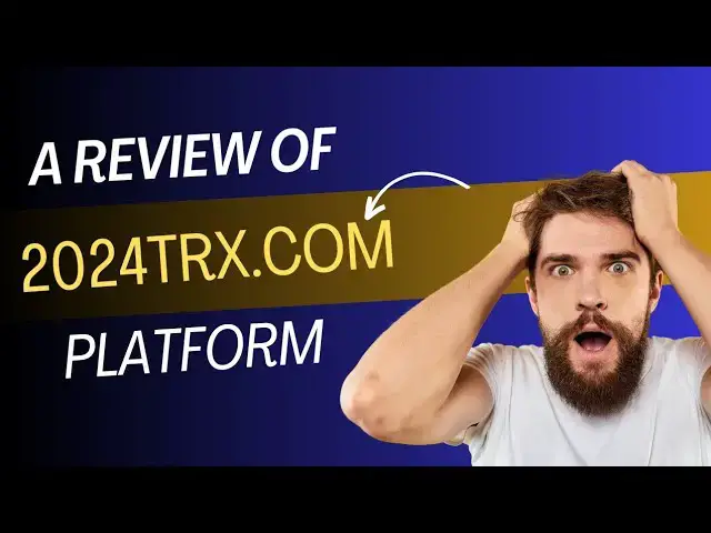 Video thumbnail for A review of 2024trx.com investment platform #2024trx #usdt #hyip #hyipreview #investment