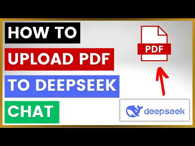 Video thumbnail for How To Upload A PDF To A DeepSeek Chat? [in 2025]