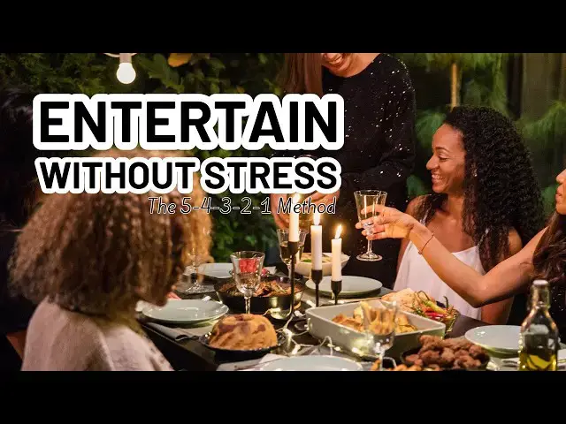 'Video thumbnail for The 54321 Method: How to Be an Effortless Host Every Time'