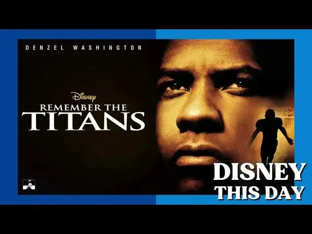 'Video thumbnail for Remember the Titans | DISNEY THIS DAY | September 29, 2000'