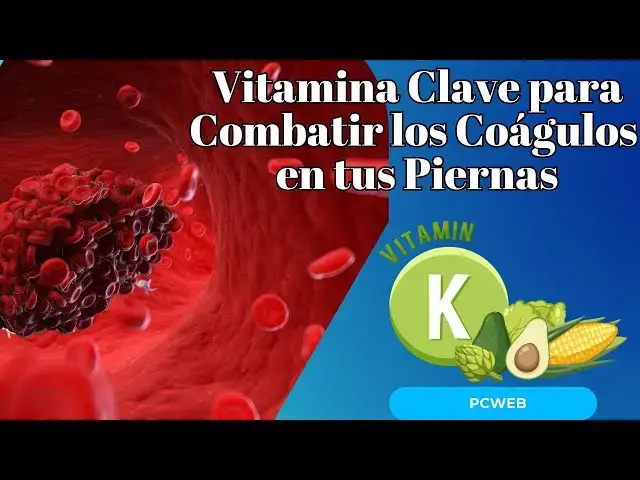 Video thumbnail for ¡Descubre la Vitamina Clave para Combatir los Coágulos en tus Piernas y Proteger tu Salud!