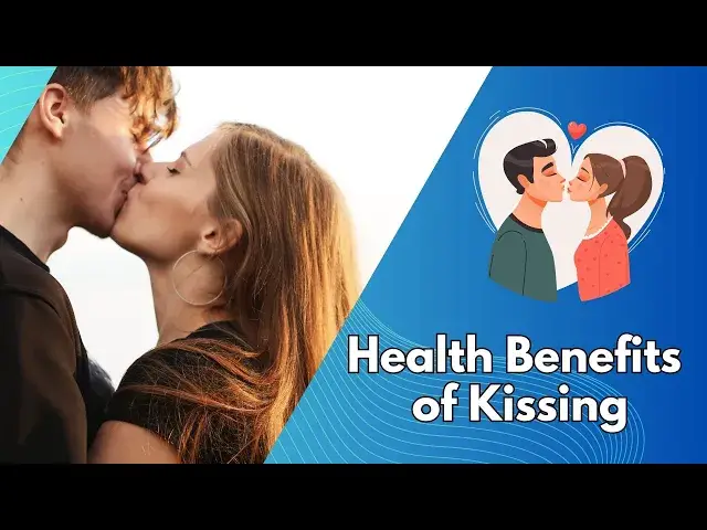 Video thumbnail for Health Benefits of Kissing: Enhancing Well being Through Affection