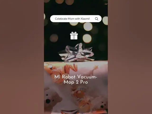 Video thumbnail for Celebrate Mom with Xiaomi! Short