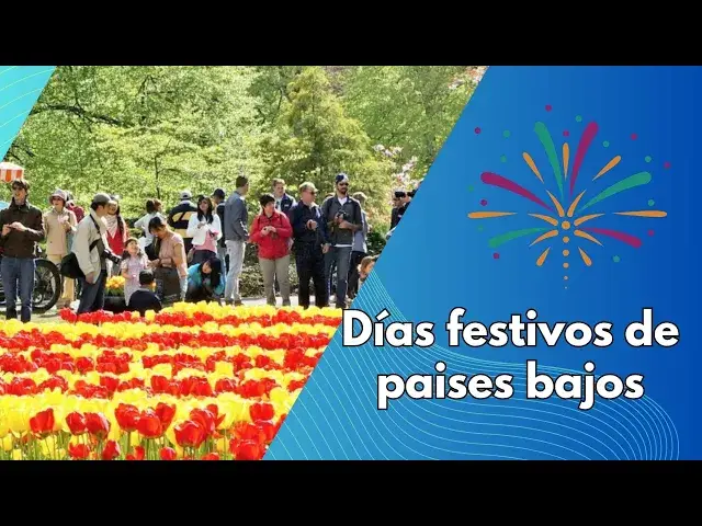 Video thumbnail for Días Festivos de los Países Bajos: Tradiciones y Celebraciones Emblemáticas