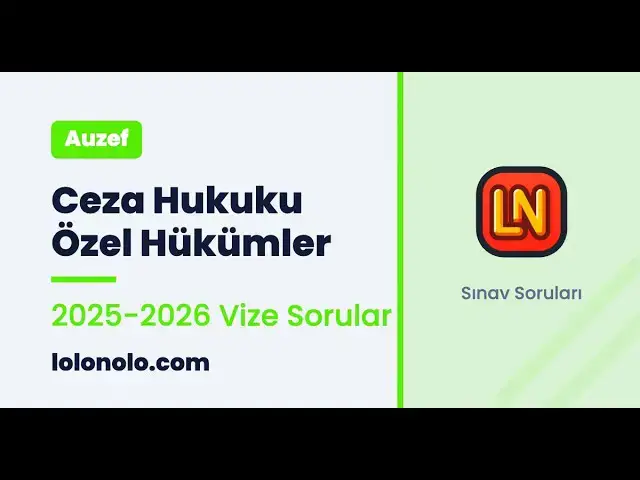 Video thumbnail for Ceza Hukuku Özel Hükümler 2025-2026 Vize Sorular