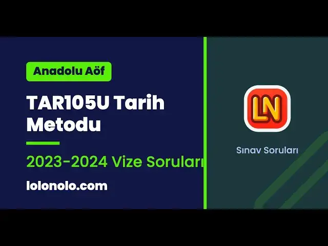 Video thumbnail for TAR105U Tarih Metodu 2023-2024 Vize Soruları