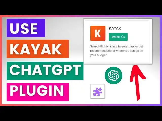 Video thumbnail for How To Use KAYAK ChatGPT Plugin?