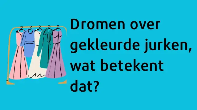 Video thumbnail for Dromen over gekleurde jurken, wat betekent dat