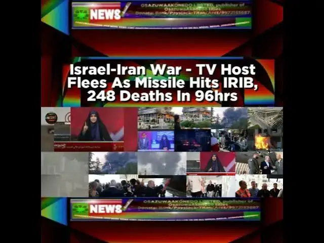 Video thumbnail for Israel-Iran War - TV Host Flees As Missile Hits IRIB, 248 Deaths In 96hrs