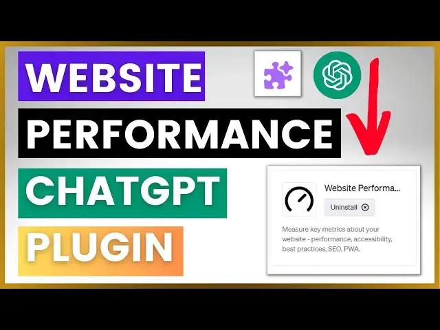 Video thumbnail for How To Use Website Performance ChatGPT Plugin?
