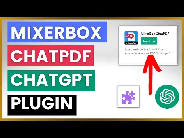 Video thumbnail for How To Use Mixerbox ChatPDF ChatGPT Plugin?