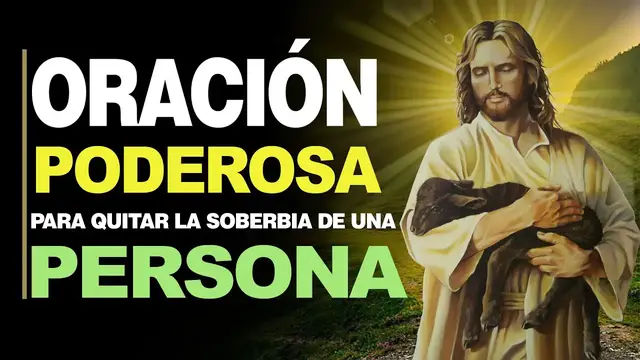 Video thumbnail for 🙏 Oración Poderosa PARA QUITAR LA SOBERBIA y Calmar a una Persona 🙇‍️