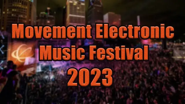 Video thumbnail for Movement Electronic Music Festival 2023 | Live Stream, Lineup, and Tickets Info