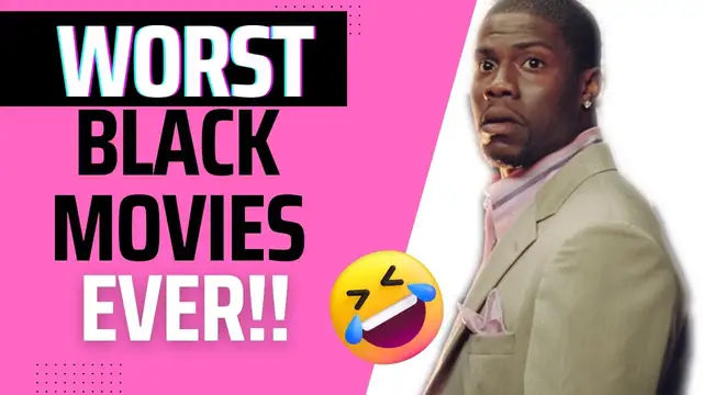 Video thumbnail for Worst Black Movies EVER!