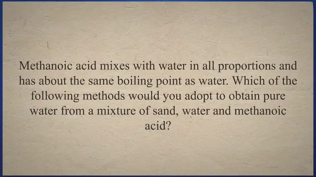 'Video thumbnail for Methanoic Acid Mixes With Water In All Proportions And... » QuizTablet'