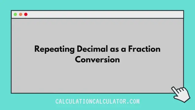 'Video thumbnail for Repeating Decimal to Fraction'