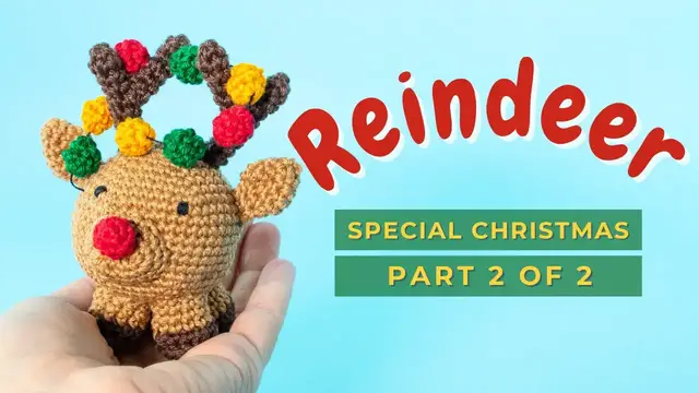'Video thumbnail for Reindeer amigurumi Christmas Ornaments - free crochet pattern PART 2'