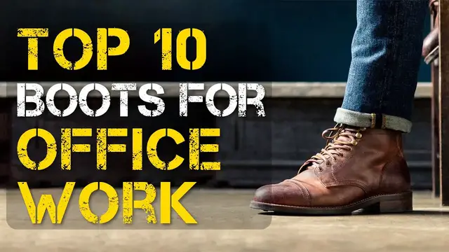 'Video thumbnail for Top 10 Best Boots for Office Work for Men and Women'