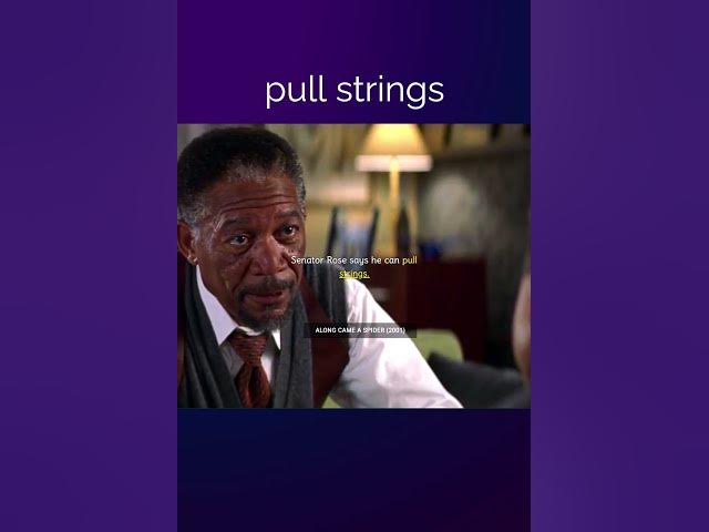 Video thumbnail for Pull Strings #Meaning #Idiom #Definition #Pronunciation #Idioms #EnglishLanguage #Viral #Shorts