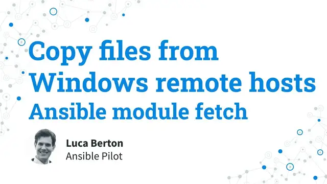 Video thumbnail for Copy files from Windows remote hosts - Ansible module fetch