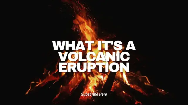 Video thumbnail for What it's a volcanic eruption