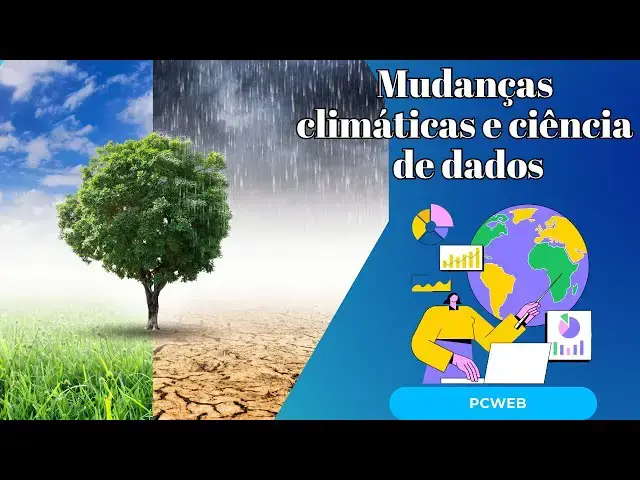 Video thumbnail for Mudanças climáticas e ciência de dados: Como os dados estão ajudando a salvar o planeta