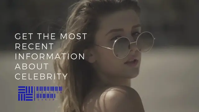 'Video thumbnail for Get the most recent information about celebrity'
