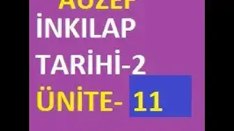 Video thumbnail for Atatürk İlkeleri Ve İnkılap Tarihi 2 Ünite 11