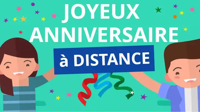Video thumbnail for Joyeux anniversaire à distance - Carte Virtuelle