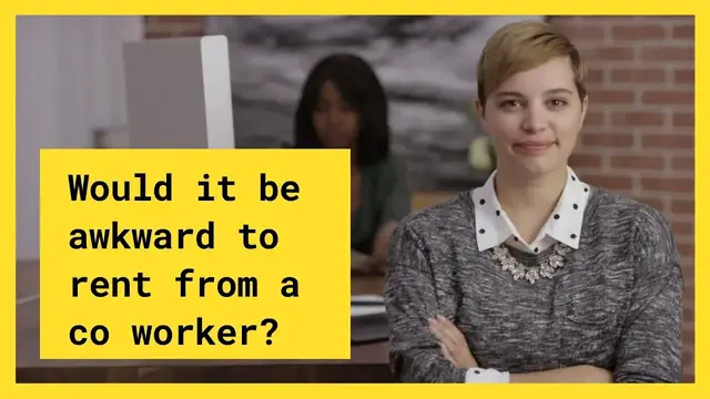 Video thumbnail for Would it be awkward to rent from a co worker?