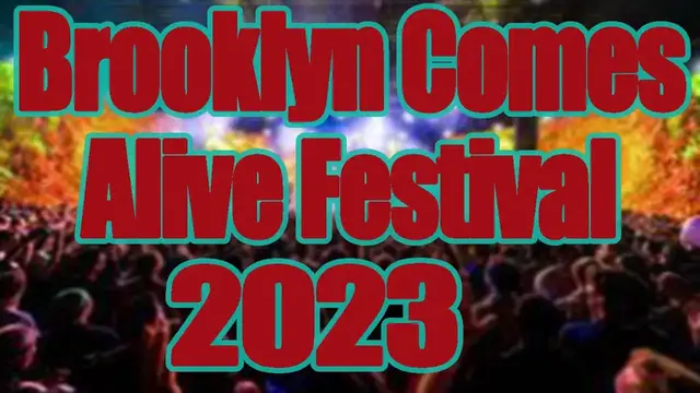 Video thumbnail for Brooklyn Comes Alive Festival 2023 | Live Stream, Lineup, and Tickets Info