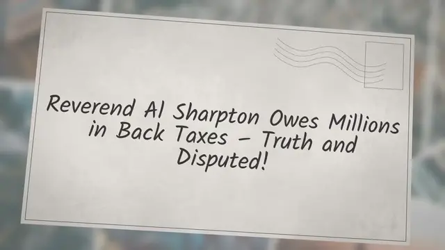 Video thumbnail for Rev. Al Sharpton Owes Millions in Back Taxes – Truth! & Disputed!