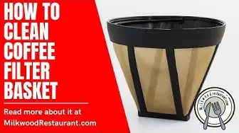 Video thumbnail for How To Clean Coffee Filter Basket? 4 Superb Guides To Clean Coffee Filter Basket