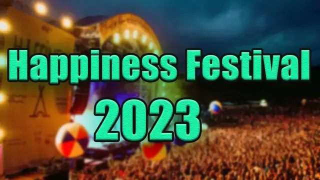 Video thumbnail for Happiness Festival 2023 | Live Stream, Lineup, and Tickets Info